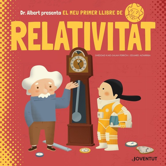 O meu primeiro livro de Relatividades (CATALÀ) (CATALÀ)