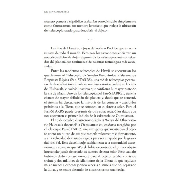 Extraterrestre. A humanidade enfrenta o primeiro sinal de vida inteligente para além da Terra