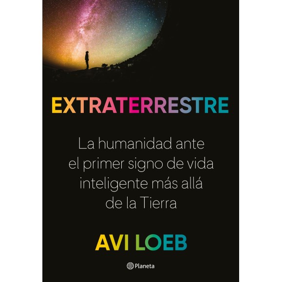 Extraterrestre. A humanidade enfrenta o primeiro sinal de vida inteligente para além da Terra