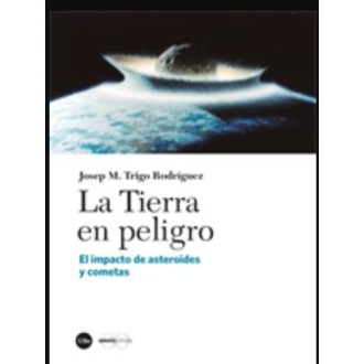 A Terra em risco. O impacto...