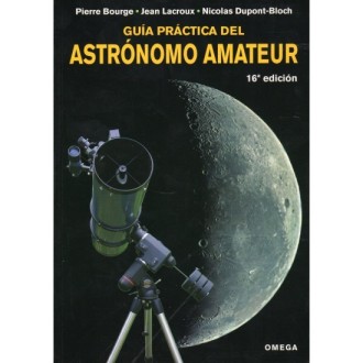 GUIA PRACTICA DEL ASTRONOMO AMATEUR