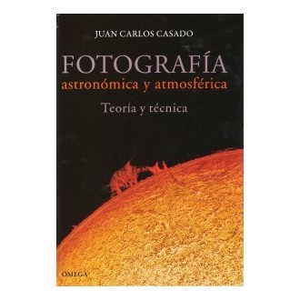 FOTOGRAFIA ASTRONOMICA Y ATMOSFERICA