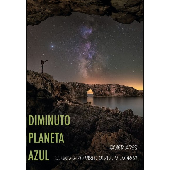 Pequeno planeta azul ( O universo visto de Menorca )