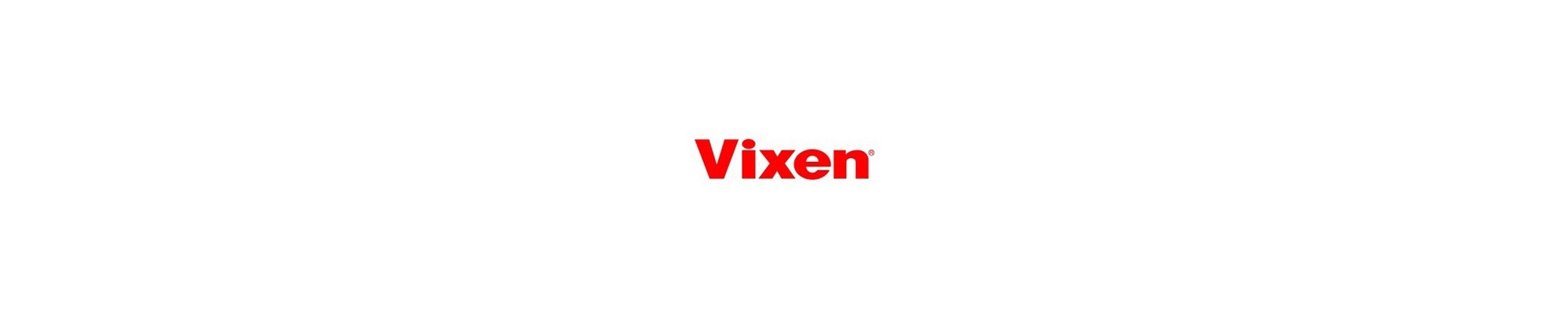 Compre Vixen Online: Telescópios, Binóculos, Molduras..